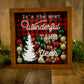 Christmas Shadowbox - it’s the most wonderful time of the year